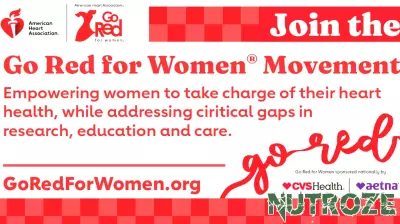 American Heart Association's Go Red for Women movement raises awareness, funds for women's health